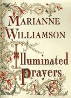 Illuminated Prayers 156852580X Book Cover