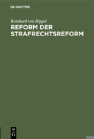 Reform Der Strafrechtsreform 3110070359 Book Cover