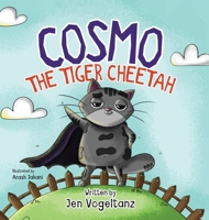 Cosmo the Tiger Cheetah 1662936478 Book Cover
