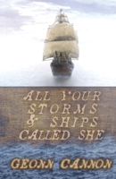 All Your Storms and Ships Called She 1952150337 Book Cover