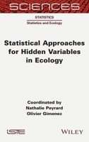 Statistical Approaches for Hidden Variables in Ecology 1789450470 Book Cover