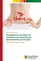 Assistência em saúde às mulheres em situação de abortamento provocado 6202038292 Book Cover