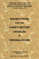 Instructions For the Lord's Return Unveiled in Thessalonians 1499052537 Book Cover