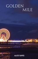 Golden Mile 199020127X Book Cover