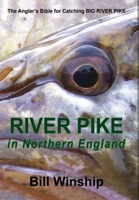 RIVER PIKE in Northern England 1915164923 Book Cover