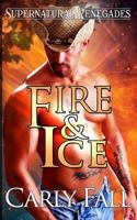 Fire and Ice 1530169151 Book Cover