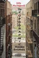 The Topography of Hidden Stories 1953236065 Book Cover