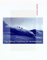 The Ethical Function of Architecture 026258171X Book Cover