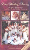 Easy Wedding Planning: The Most Comprehensive and Easy to Use Wedding Planner 1887169121 Book Cover