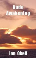 Rude Awakening 1907986081 Book Cover