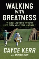 Walking with Greatness 1637277121 Book Cover