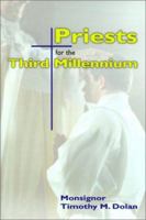 Priests for the Third Millennium 0879733195 Book Cover