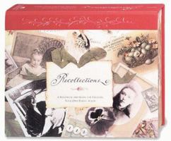 Recollections: A Scrapbook and Guide of Creating Your Own Family Album 0811827453 Book Cover