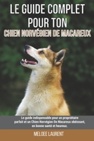 Le guide complet pour ton Chien Norv�gien De Macareux: Le guide indispensable pour un propri�taire parfait et un Chien Norv�gien De Macareux ob�issant, en bonne sant� et heureux. B09B359YZF Book Cover