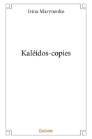 Kaléidos-copies (French Edition) 2414179317 Book Cover
