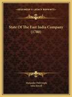 State Of The East India Company 1104657651 Book Cover