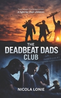The Deadbeat Dads Club B0F294D35L Book Cover