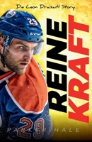 Reine Kraft: Die Leon Draisaitl Story (German Edition) B0FCCYT8L5 Book Cover