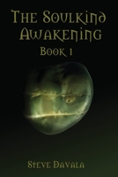 The Soulkind Awakening 1484181255 Book Cover