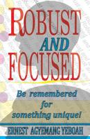 Robust And Focused 1542332230 Book Cover