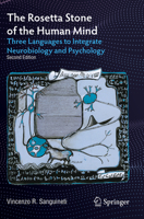 The Rosetta Stone of the Human Mind: Three Languages to Integrate Neurobiology and Psychology 3030864170 Book Cover