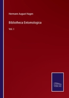 Bibliotheca Entomologica: Vol. I 3375026528 Book Cover
