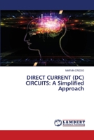 Direct Current (DC) Circuits: A Simplified Approach 6203472883 Book Cover