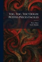 Toc, Toc, Toc! Douze Petites Pièces Faciles (French Edition) 1026044790 Book Cover