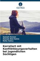 Korreliert mit Konfliktlösungsverhalten bei jugendlichen Süchtigen 6209306128 Book Cover