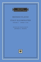 Italy Illuminated, Volume 2: Books V-VIII 0674054954 Book Cover