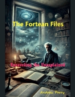 The Fortean Files (The Thinkers) B0F11LJK5Z Book Cover