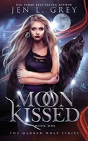 Moon Kissed B08TZ7HN3J Book Cover
