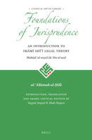 Foundations of Jurisprudence - An Introduction to Im M Sh Legal Theory: Mab Di Al-Wu L Il ILM Al-U L 9004311718 Book Cover