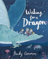 Wishing for a Dragon 1444936220 Book Cover