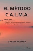 El método c. A.l. M.a. (Spanish Edition) 9878344932 Book Cover