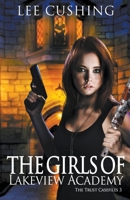 The Girls Of Lakeview Academy B094T5BYNB Book Cover