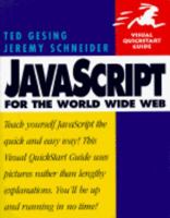 Javascript for the World Wide Web (Visual QuickStart Guide)