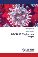 COVID-19 Medication Therapy 6203847534 Book Cover