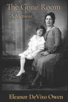 The Gone Room: A Memoir B09RFSJYM9 Book Cover
