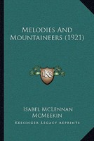 Melodies And Mountaineers 1120002095 Book Cover
