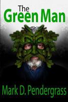 The Green Man 0615991459 Book Cover