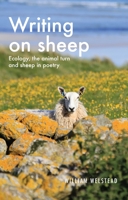 Writing on Sheep: Ecology, the Animal Turn and Sheep in Poetry 1526156571 Book Cover