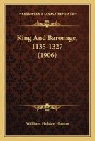 King And Baronage, 1135-1327 1104137089 Book Cover