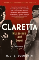 The Last Lover of Mussolini: Claretta Petacci and Her World 0300214278 Book Cover