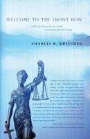 Welcome to the Front Row: A Plea for Equal Access to God in Orthodox Jewish Culture 1484811585 Book Cover