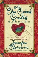 An Elm Creek Quilts Sampler: The First Three Novels in the Popular Series (Elm Creek Quilters Novels) 074326018X Book Cover