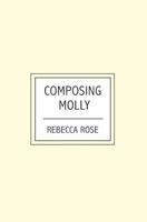 Composing Molly 1419665073 Book Cover
