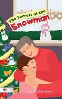 The Secrets of the Snowman 1633066649 Book Cover