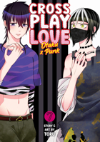 Crossplay Love: Otaku x Punk Vol. 7 B0C1YJ952M Book Cover