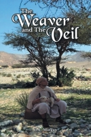 The Weaver and The Veil 1636307906 Book Cover